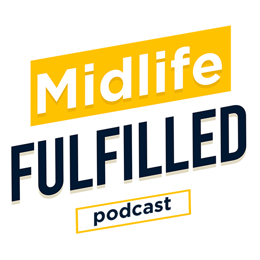 The Midlife Fulfilled Podcast Hosted by Bernie Borges