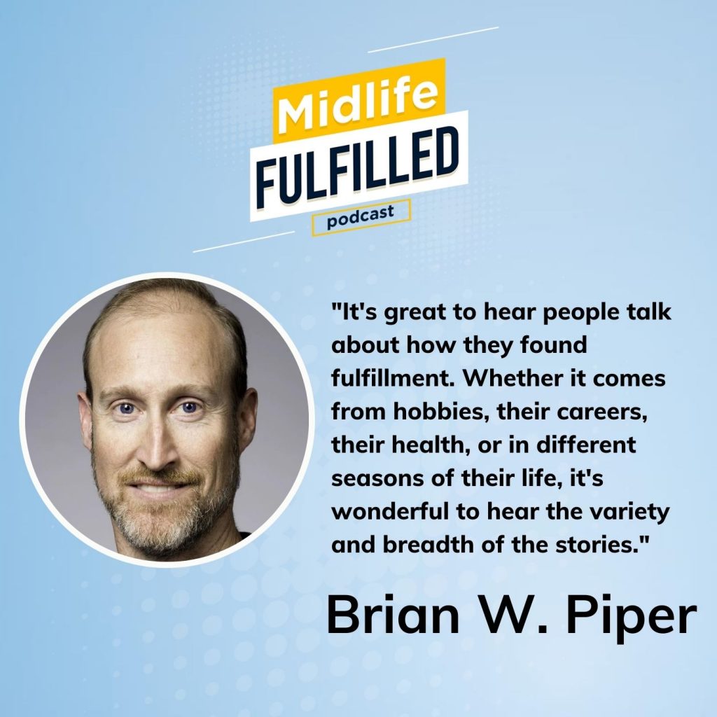 Midlife Fulfilled Testimonial Brian Piper