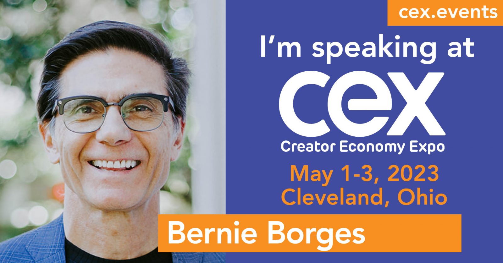 Bernie Borges Speaking at Creator Economy Expo | CEX 2023