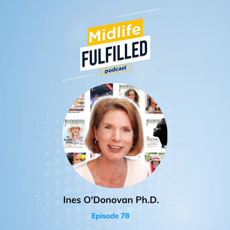Ines O'Donovan | Midlife Fulfilled Podcast