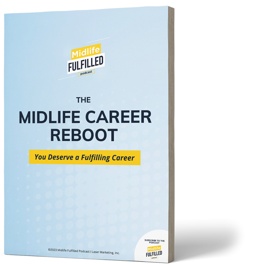 The Midlife Career Reboot Workbook