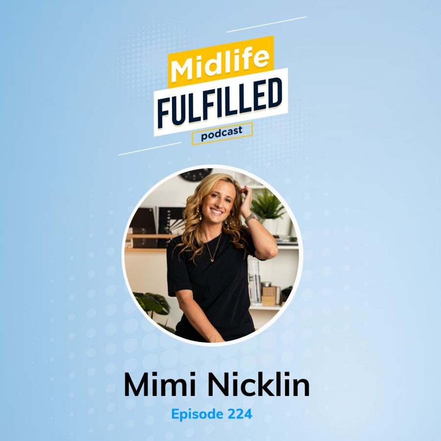 Mimi Nicklin | Empathy is Rising | Midlife Fulfilled Podcast